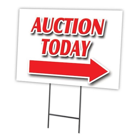 Signmission Auction Today Right Arw Yard & Stake outdoor plastic coroplast window, 1824 Auction Today Right Arw C-1824 Auction Today Right Arw
